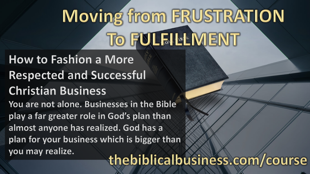 The Biblical Business Course