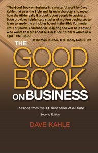 The Good Book on Business by Dave Kahle