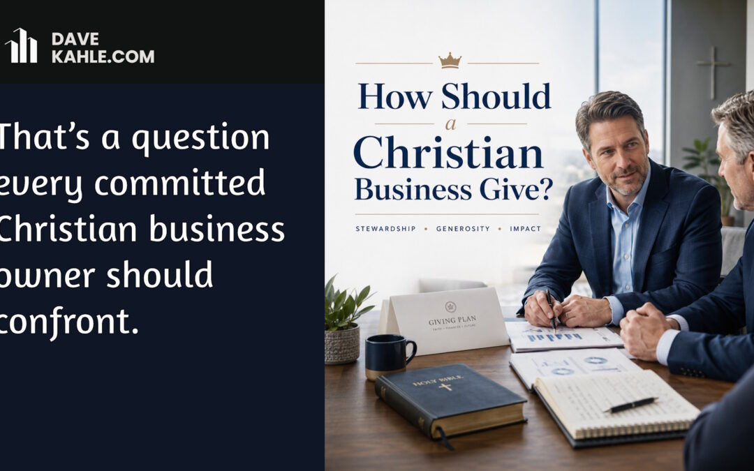 How Should a Christian Business Give?