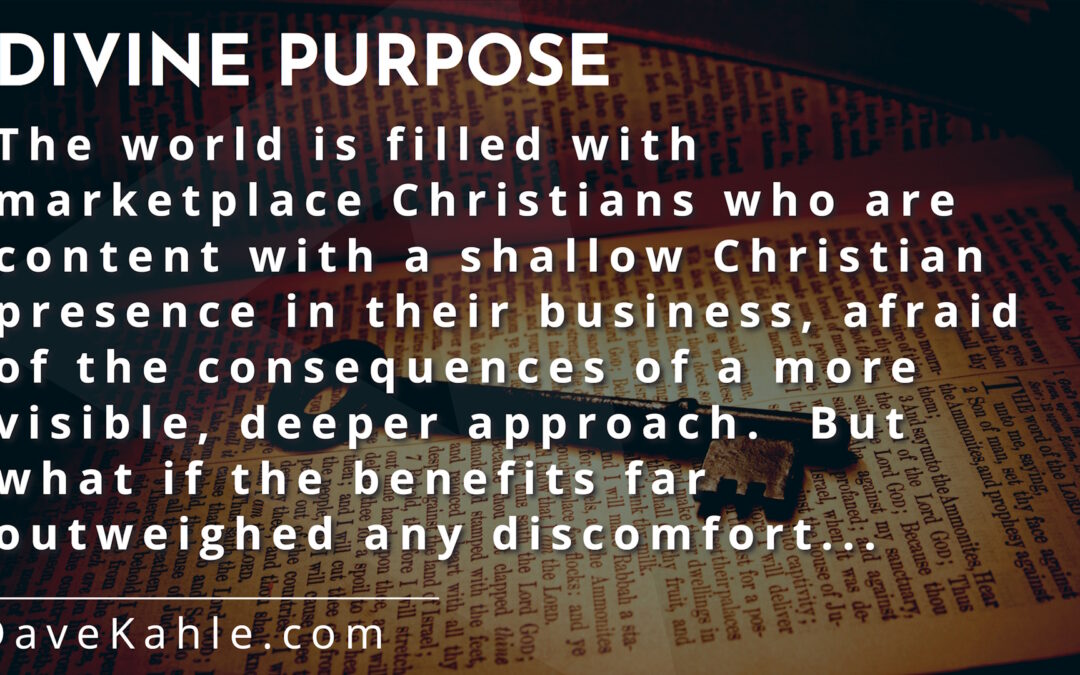 Benefits of Being a Kingdom Company Part Two – Divine Purpose