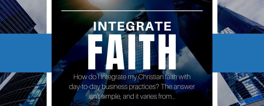 Integrate Faith in Business