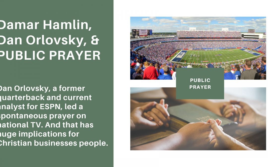 Damar Hamlin, Dan Orlovsky, and Public Prayer