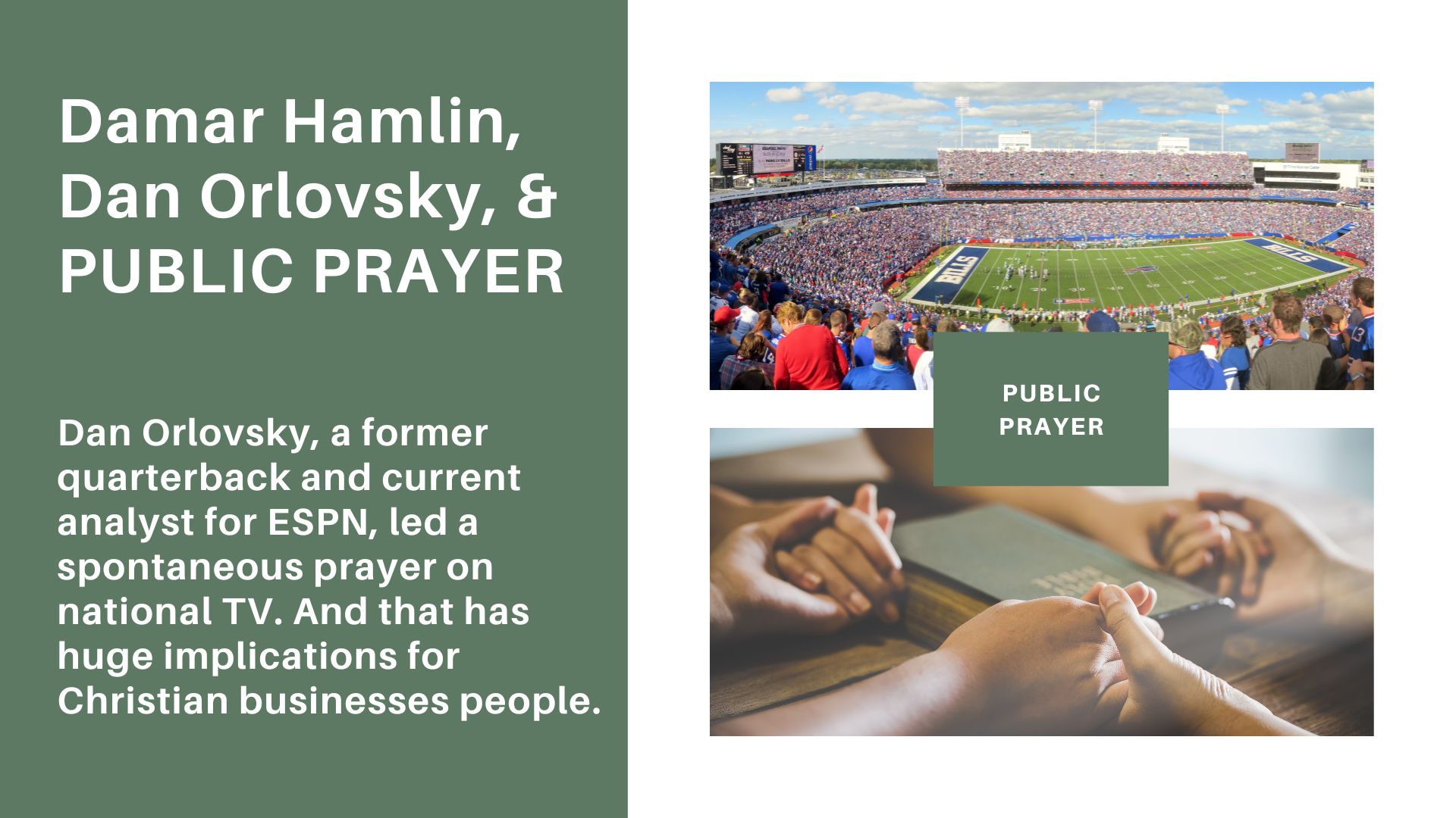 Damar Hamlin, Dan Orlovsky, and Public Prayer Biblical Business