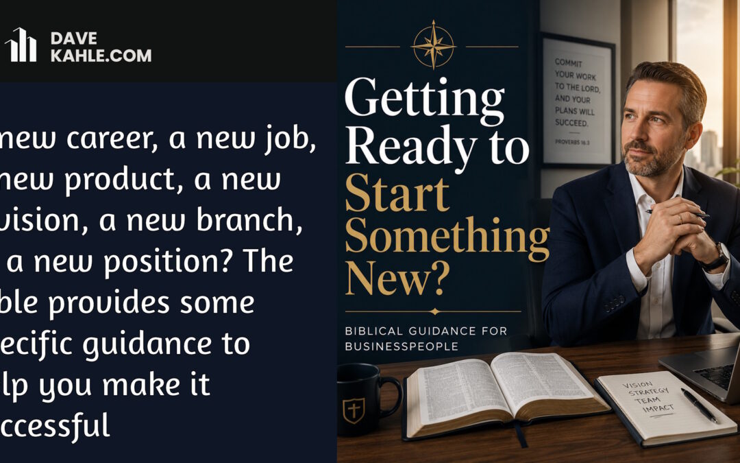 Getting Ready to Start Something New?